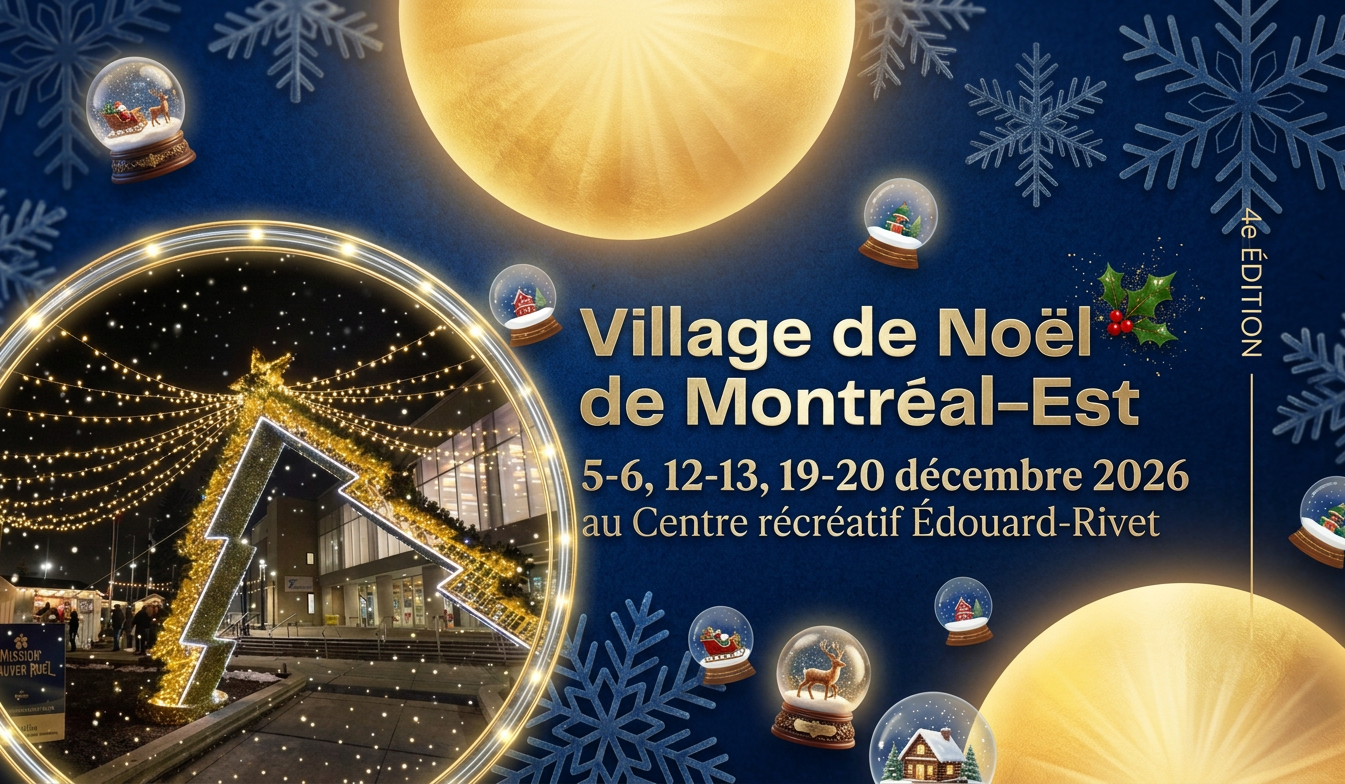 Le Village de Noël de Montréal-Est Le Village de Noël de Montréal-Est